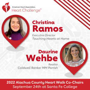 Home Care Gainesville FL - Christina Ramos and Daurine Wehbe, Named Co-chairs for the 2022 Alachua County Heart Walk