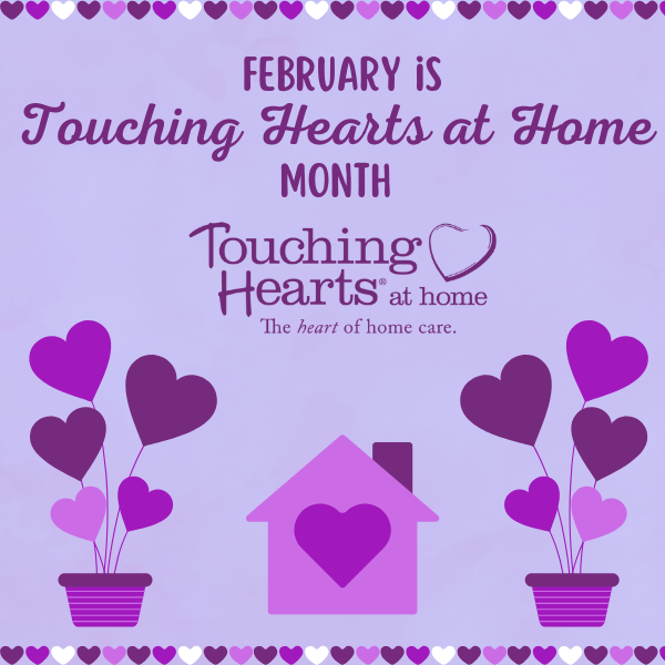 Companion Care at Home Gainesville FL - February is Touching Hearts at Home Month!