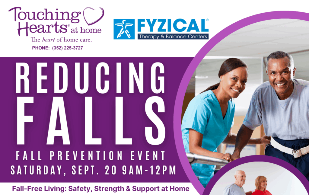 Home Care Gainesville, FL - September is Fall Prevention Month and Touching Hearts at Home has Partnered with Fyzical to REDUCE FALLS!