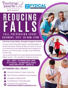 Home Care Gainesville, FL - September is Fall Prevention Month and Touching Hearts at Home has Partnered with Fyzical to REDUCE FALLS!