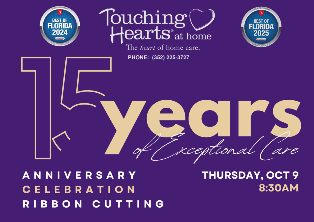 Elder Care Gainesville, FL -You're Invited: Touching Hearts at Home 15-Year Anniversary Ribbon Cutting Celebration